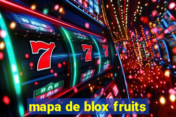 mapa de blox fruits