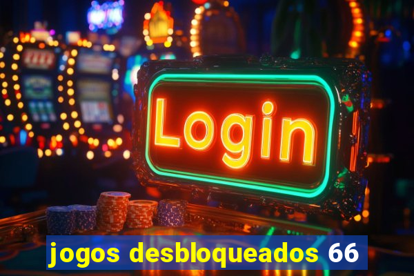 jogos desbloqueados 66