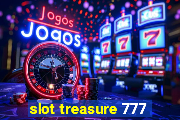 slot treasure 777