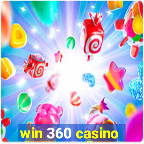 win 360 casino