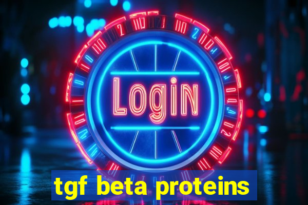 tgf beta proteins