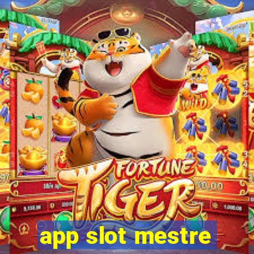 app slot mestre