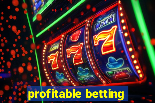 profitable betting