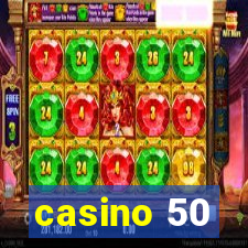 casino 50