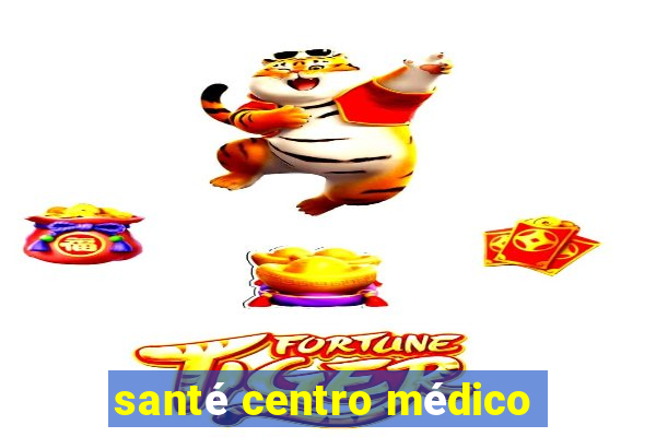 santé centro médico