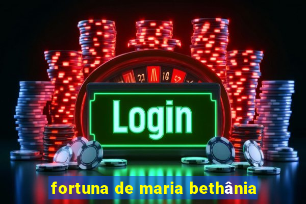 fortuna de maria bethânia