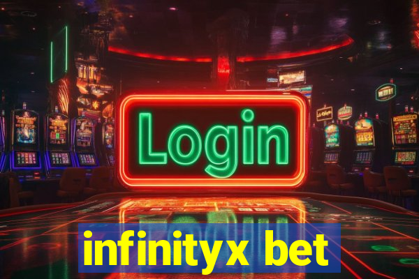 infinityx bet