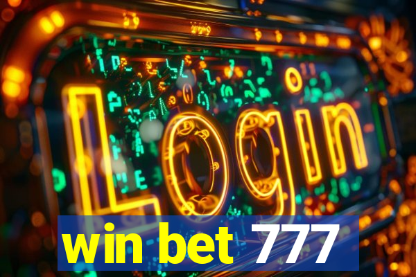 win bet 777