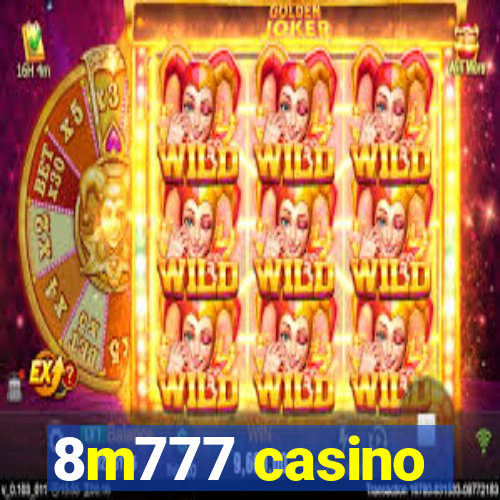 8m777 casino