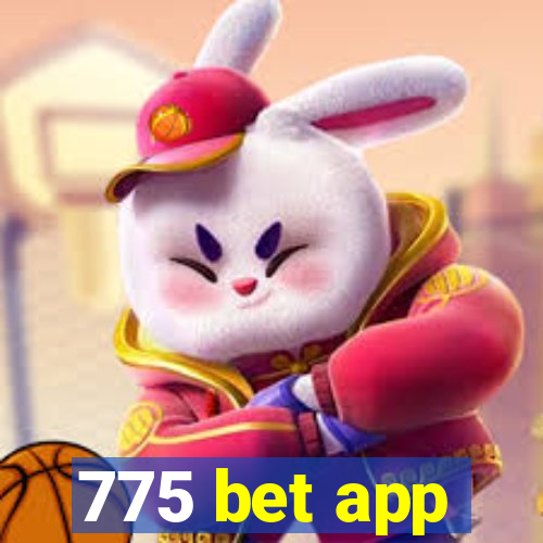 775 bet app