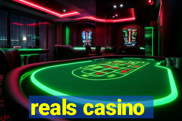 reals casino