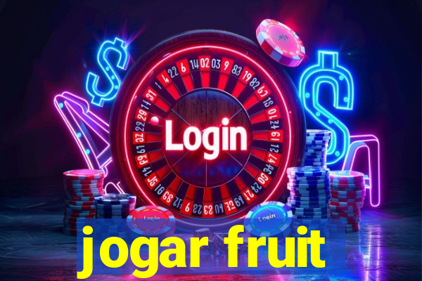 jogar fruit