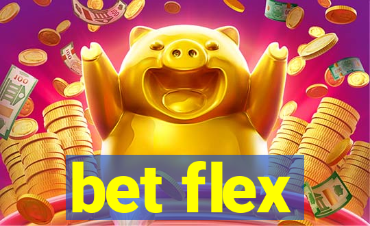 bet flex