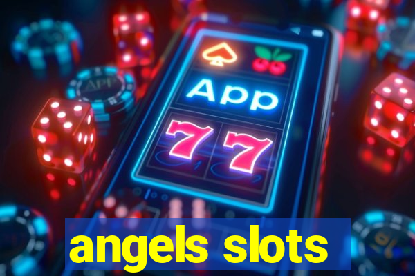 angels slots