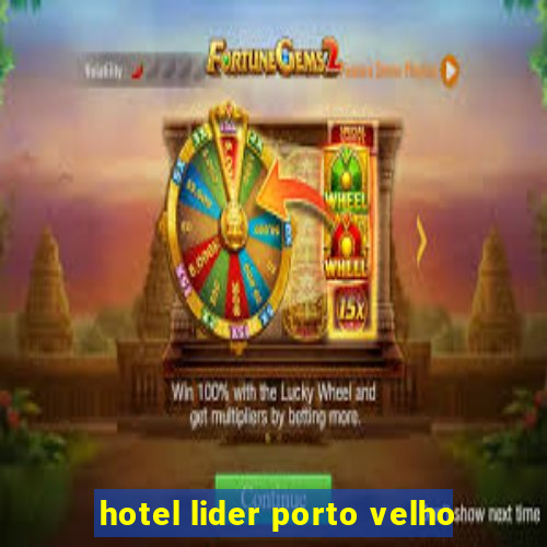 hotel lider porto velho