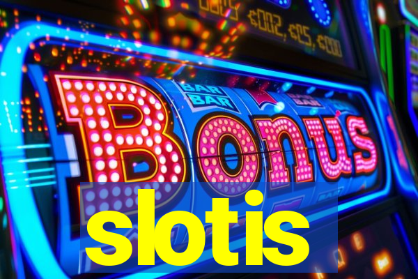 slotis