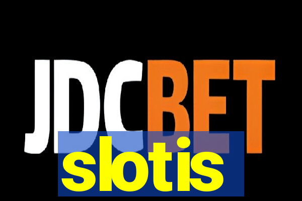 slotis