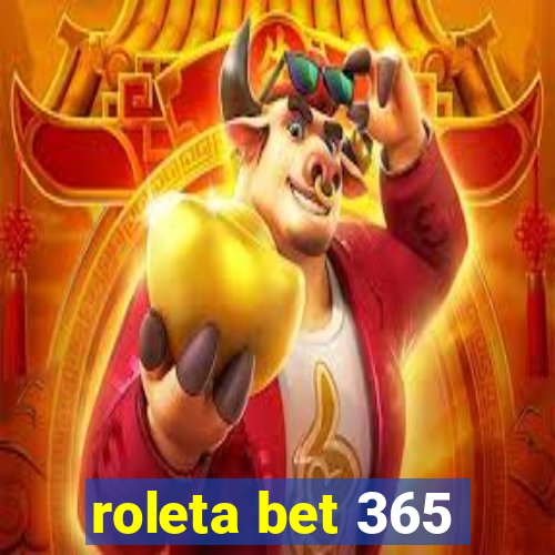 roleta bet 365