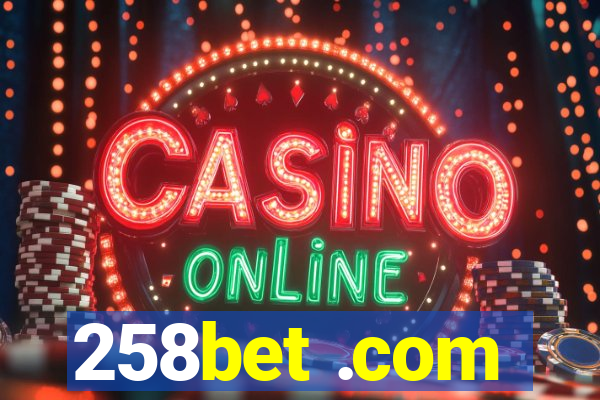 258bet .com