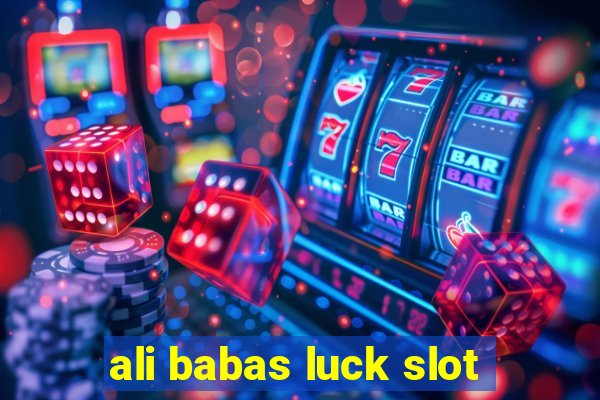 ali babas luck slot