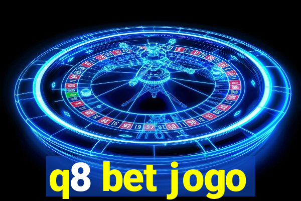 q8 bet jogo