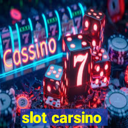 slot carsino