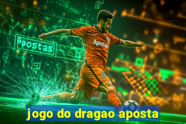 jogo do dragao aposta