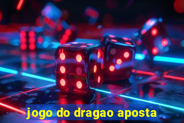 jogo do dragao aposta