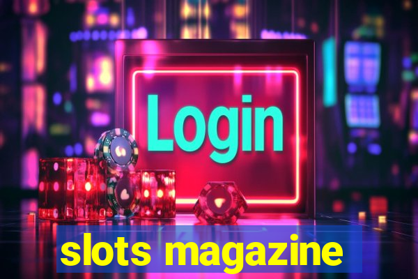 slots magazine