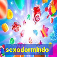 sexodormindo