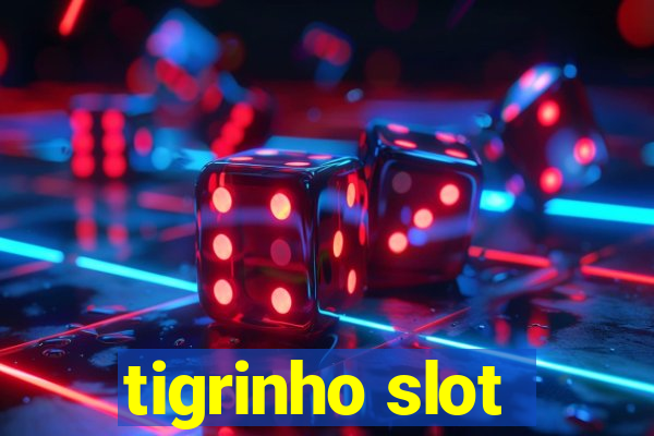 tigrinho slot