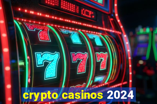 crypto casinos 2024