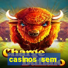 casinos sem deposito minimo