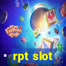 rpt slot