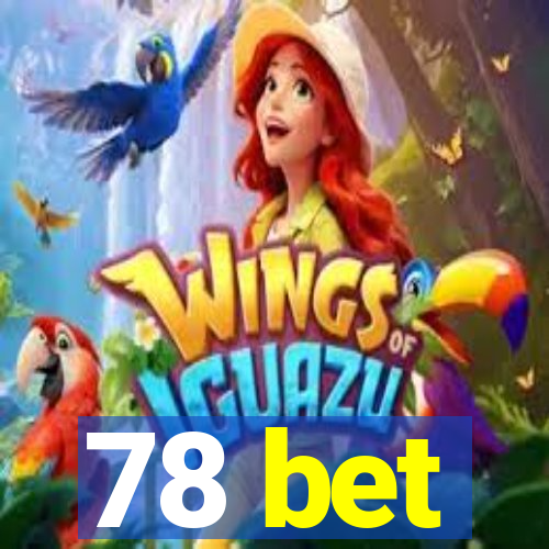 78 bet