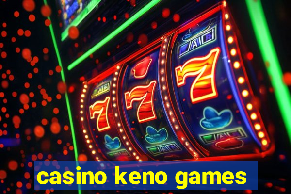 casino keno games