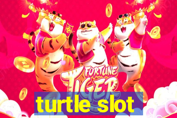 turtle slot