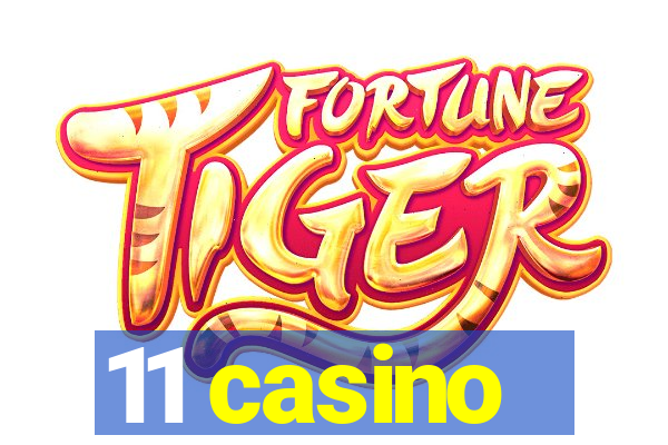 11 casino