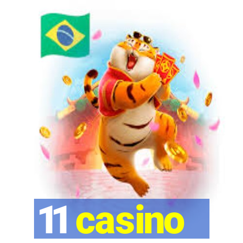 11 casino