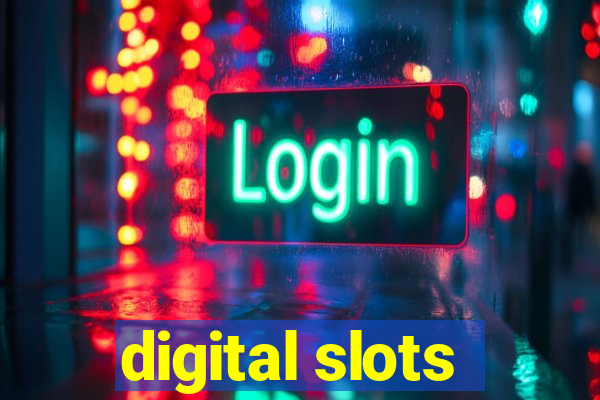 digital slots