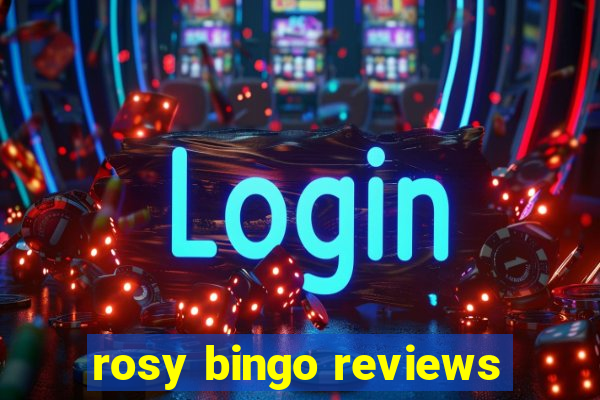 rosy bingo reviews