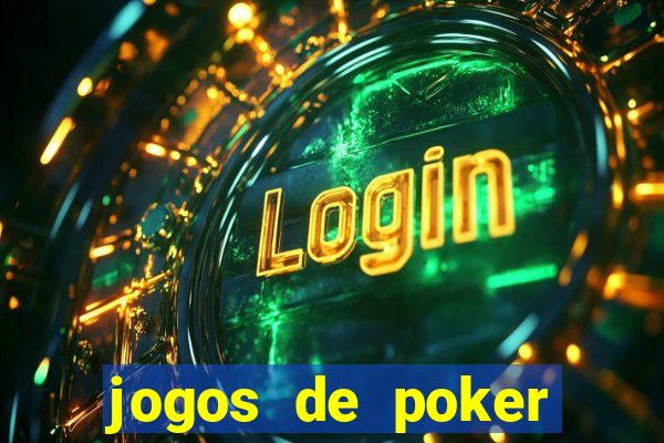 jogos de poker online valendo dinheiro