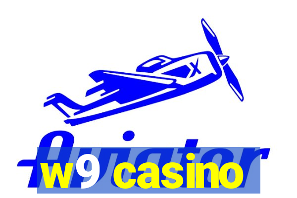 w9 casino