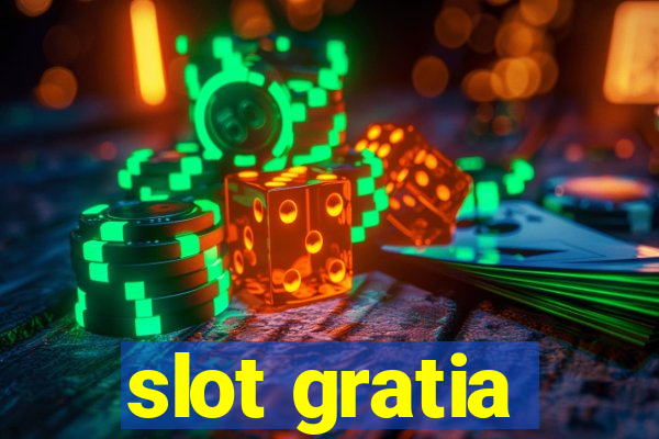 slot gratia