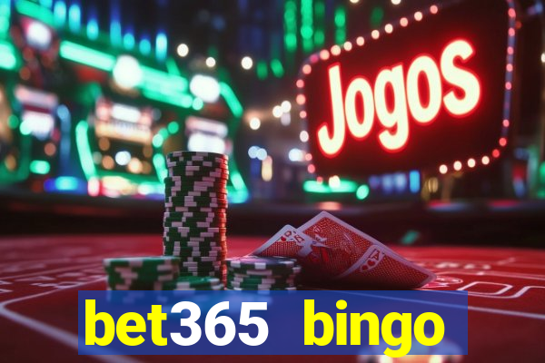 bet365 bingo welcome bonus