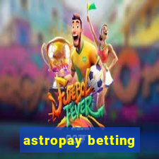 astropay betting