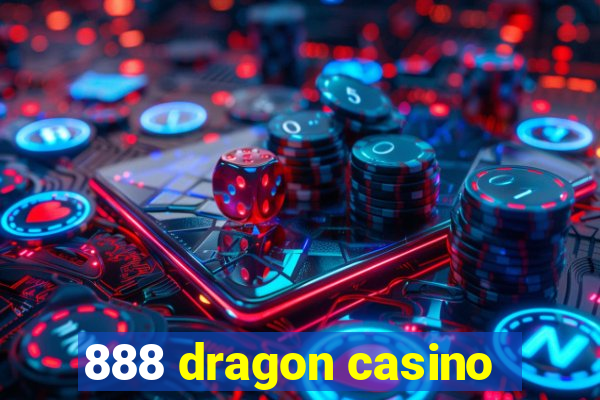 888 dragon casino