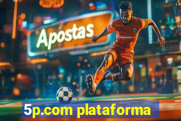 5p.com plataforma