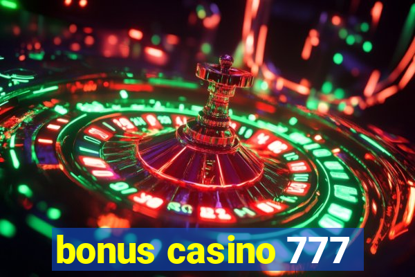 bonus casino 777