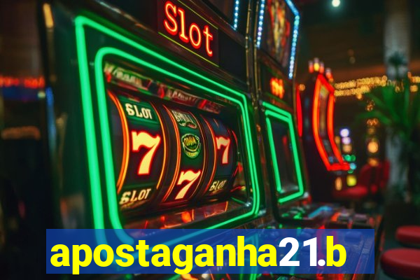 apostaganha21.bet